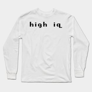 high iq Long Sleeve T-Shirt